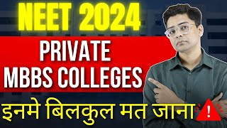 NEET 2024 Counselling  How To Choose Right Private MBBS Colleges  Private Medical College Cutoff [upl. by Boffa]