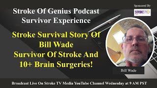 Stroke Survival Story Of Bill Wade [upl. by Yeltrab]