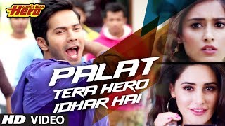 Arijit Singh Palat Thera Hero Idhar Hai from Main tera Hero Lyrics [upl. by Anifled]