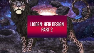 LIODEN HEIR Design 2 [upl. by Euqinitram]