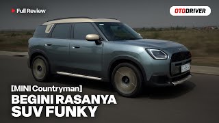 MINI Countryman 2024  Review Indonesia  OtoDriver [upl. by Eamaj]