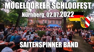 Mögeldorfer Schlossfest 2022  Saitenspinner [upl. by Remlap107]