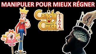 🍭 Candy Crush Saga par King  manipuler pour mieux régner [upl. by Oile947]