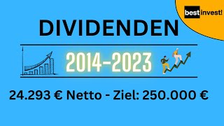 10 JAHRE Dividendenstrategie  Alle meine Einnahmen und Erfahrungen  Von Dividenden leben [upl. by Travus918]