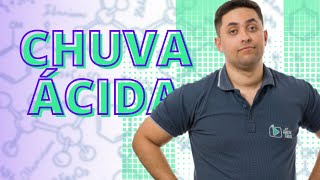 CHUVA ÁCIDA APRENDA AGORA [upl. by Kurys]