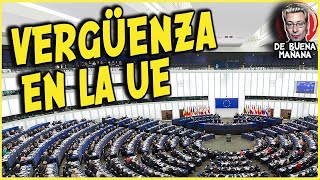 ¡¡VERGÜENZA LA UE MIRA PARA OTRO LADO [upl. by Bomke]