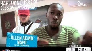 NAPO amp ALLEN AKINO RAFALE 2 PUNCHLINES  RAPFRANCUSKIPL Freestyle Sessions Marseille 11 [upl. by Annayak]