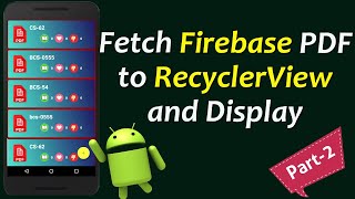 eBook reader app Android  How to Retrieve PDF file from Firebase to RecyclerView and Display P2 [upl. by Nyleahs]