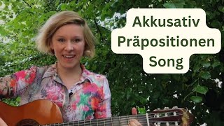 Akkusativ Präpositionen Song [upl. by Ahtekahs]