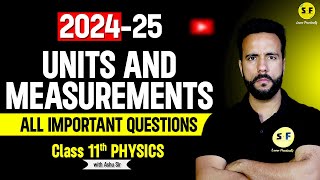 Unit and Measurements Most Important Questions  Class 11th Physics NCERT Based with Ashu Sir [upl. by Gnah235]