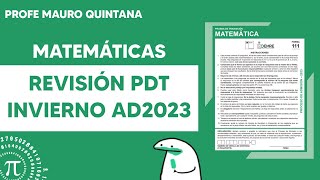 Resolución PAES  PDT Invierno Oficial Admisión 2023  Profe Mauro Quintana [upl. by Adella318]