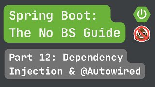 Spring Boot pt 12 Dependency Injection and Autowired explained [upl. by Aehsrop]