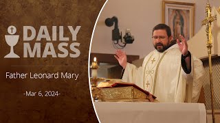 Catholic Daily Mass  Daily TV Mass  March 6 2024 [upl. by Yekcaj]