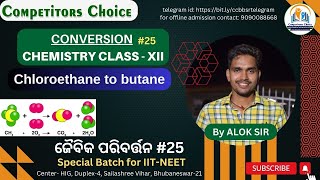 Chloroethane to Butane II Conversion Class XII chemestry chemistrytricks [upl. by Anaer886]