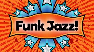 Funk Jazz • Funky Smooth Jazz Saxophone Music • Upbeat Jazz Instrumental Music [upl. by Anallese]