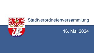 Stadtverordnetenversammlung 16052024 Live Stream [upl. by Niltyak735]