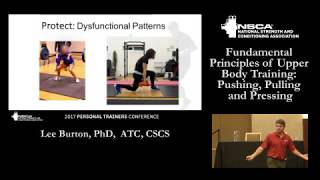 Principles of Upper Body Training Pushing Pulling and Pressing with Lee Burton  NSCAcom [upl. by Grossman12]