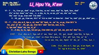 Liꞈ Hpu Yaꞈ Kaw  SP amp NHT  lahuworship เพลงคริสเตียน เพลงลาหู่ [upl. by Allenrad210]