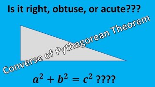 Math Lesson Converse of Pythagoras Theorem Acute Right or ObtuseWith Examples [upl. by Joscelin32]