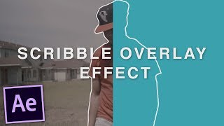 Music Video Scribble Effect OVERLAY  After Effects Tutorial [upl. by Kcirted160]