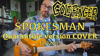 quotSpokesmanquot by Goldfinger Quarantine Video 2020 GUITAR COVER [upl. by Moriarty648]