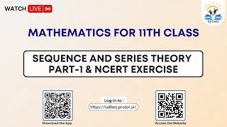 Mathematics Class 11th  Sequence and Series Theory Part1 amp NCERT Exercise [upl. by Ping]