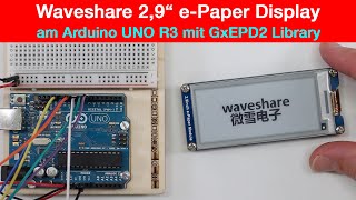 Arduino UNO mit Waveshare 29quot ePaper Display verbinden deutsch [upl. by Edin]