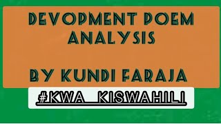 Development poem analysis kwakiswahili by Kundi Faraja [upl. by Nomead577]