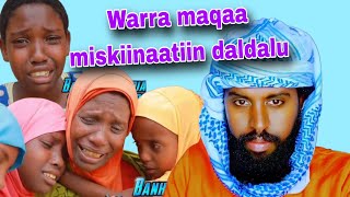 Warra maqaa miskiinaatiin daldalu [upl. by Cleodell]