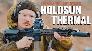 The Holosun ThermalRed Dot Hybrid  A Revolutionary Optic [upl. by Eiclehc]