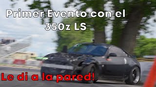 Primer evento con el 350z LS swap Choque la pared [upl. by Hach555]