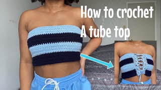 DIY Crochet Tube Top Crochet Tube Top Tutorial  Crochet Crop Top [upl. by Keelia]