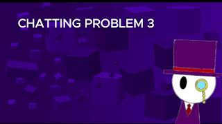 chatting problem 3 leak [upl. by Melany734]