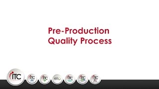 ITCs Quality Pre Production Process [upl. by Dygall]