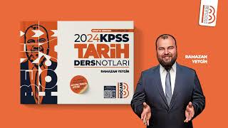 2024 KPSS Tarih Ders Notları  Ramazan Yetgin [upl. by Reinald]