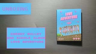 UNBOXING Cherry Bullet 2nd Single Album Love Adventure [upl. by Anaujit]