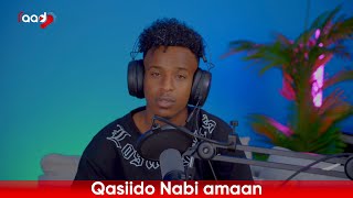 QASIIDO BILAA MUSIC AH AMIIN SHAAKIR “AAN DAAWANO NUURKA EEBOW WEJIGAGA KASO IFAAYE…” 2024 [upl. by Calbert]