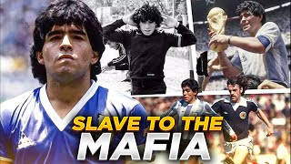 How Maradona Became A Slave To The MAFIA [upl. by Adidnac624]