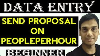 How to send data entry proposal on peopleperhour for Beginners  Hindi   Helping abhi [upl. by Oralle465]