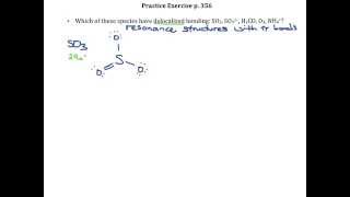 Practice Exercise p 356 Delocalized Bonding [upl. by Aikyt]