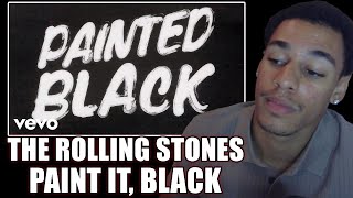 DEEPER MEANING First Time Reacting to The Rolling Stones  Paint It Black [upl. by Warenne]