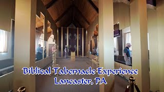 Mennonite Life Biblical Tabernacle Experience  Lancaster PA [upl. by Reich]