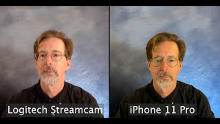 Webcam Comparison Logitech Streamcam vs iPhone 11 Pro [upl. by Akinom863]