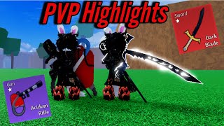 Acidum Rifle amp DarkBlade PvP Highlights l Skilled Build l Bloxfruits [upl. by Marcin955]