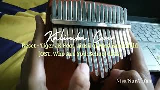 Reset  Tiger JK Feat Jinsil School 2015 Ost Kalimba Cover [upl. by Anibor]