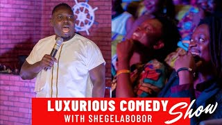 Shegelabobor exceeds crowds expectations with Ground Breaking Performance at Luxurious Comedy 2019 [upl. by Marybeth]