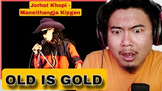 Jorhat Khopi  Maneithangja Kipgen   REACTION [upl. by Einotna]