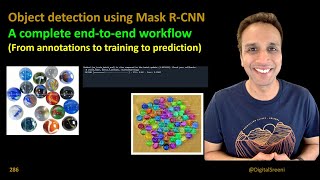 286  Object detection using Mask RCNN endtoend from annotation to prediction [upl. by Bradwell]