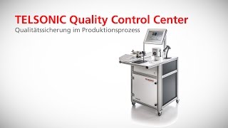 TELSONIC Quality Control Center TQCC zum Ultraschallschweissen [upl. by Sada]