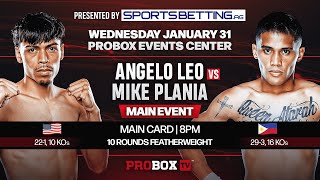 Live on ProboxTV Angelo Leo VS Mike Plania [upl. by Tail]